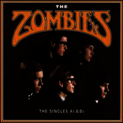Zombies - Singles A's & B's (2CD) | Zombies - 예스24