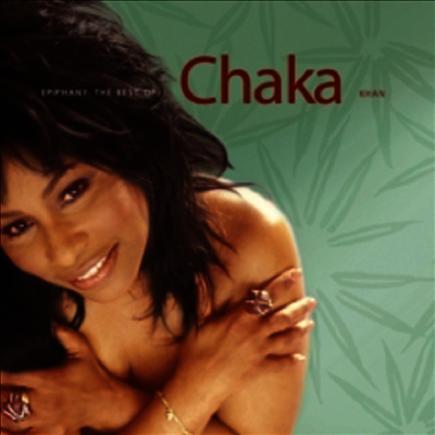 Chaka Khan — Epiphany: The Best Of Chaka Khan 앨범 커버