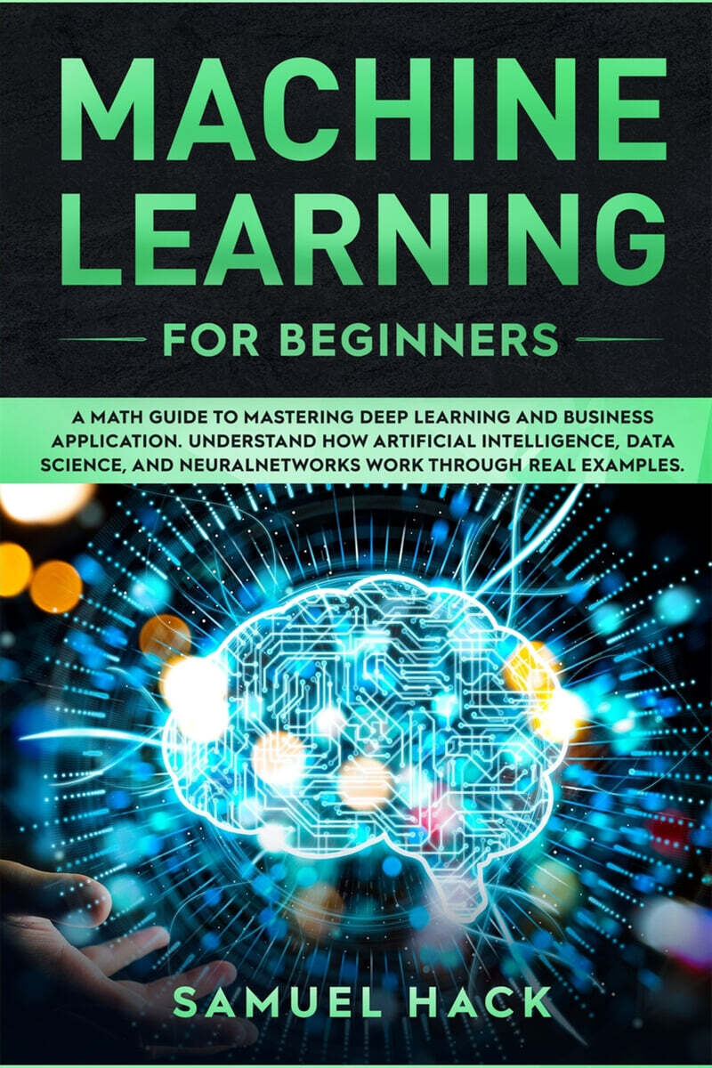Machine Learning for Beginners