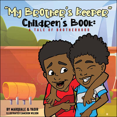 My Brother's Keeper Children's Book