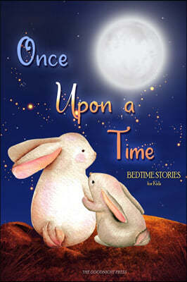 Once Upon a Time - Bedtime Stories for Kids