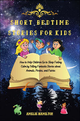 Short Bedtime Stories for Kids