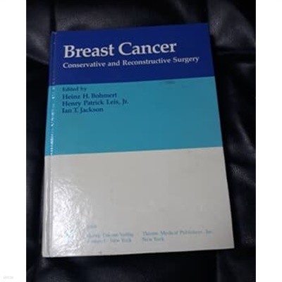 Breast Cancer Conservative and Reconstructive Surgery