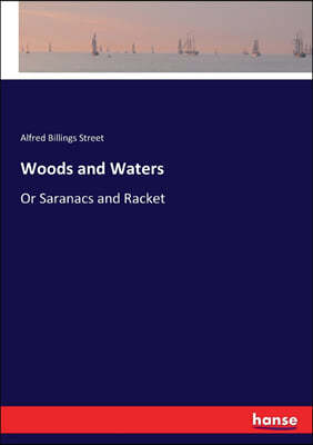 Woods and Waters