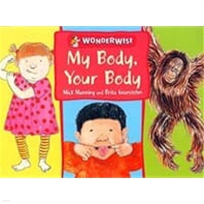 Wonderwise : My Body, Your Body