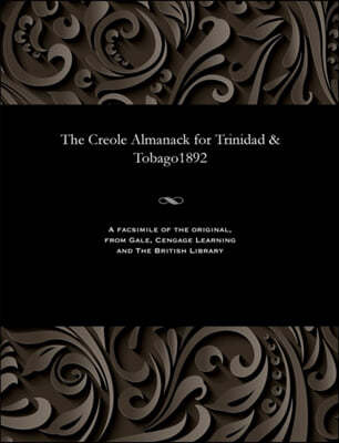 The Creole Almanack for Trinidad & Tobago1892