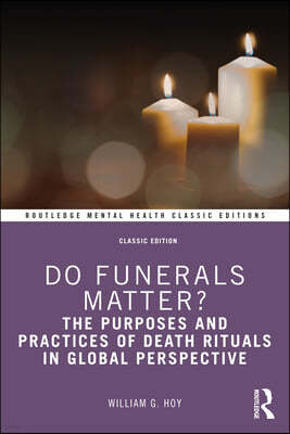 Do Funerals Matter?