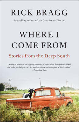 Where I Come from: Stories from the Deep South