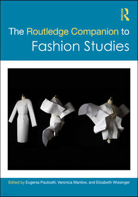 Routledge Companion to Fashion Studies