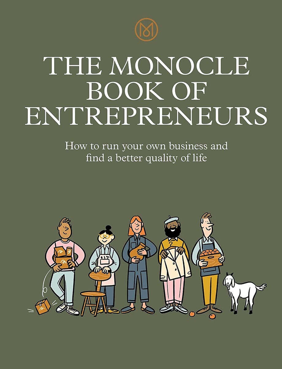 Thames & Hudson The Monocle Book of Entrepreneurs: How to Run Your Own Business and Find a Better Quality of Life