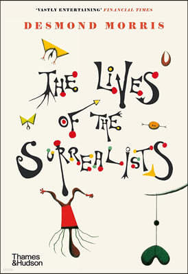 The Lives of the Surrealists