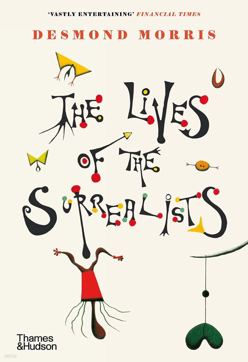 The Lives of the Surrealists