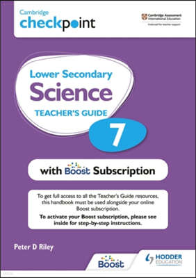 Cambridge Checkpoint Lower Secondary Science Teacher's Guide 7 with Boost Subscription: Hodder Education Group