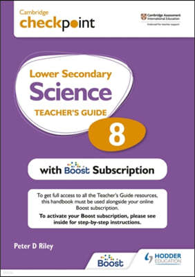 Cambridge Checkpoint Lower Secondary Science Teacher's Guide 8 with Boost Subscription Booklet