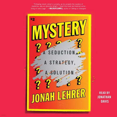 Mystery: A Seduction, a Strategy, a Solution