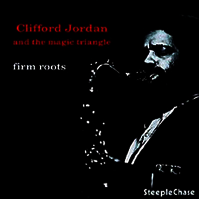 Clifford Jordan — Firm Roots 앨범 커버