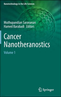 Cancer Nanotheranostics: Volume 1