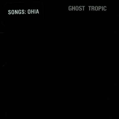 Songs: Ohia - Ghost Tropic (LP)