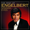 Engelbert Humperdinck - Spanish Eyes: The Best Of Engelbert (CD)