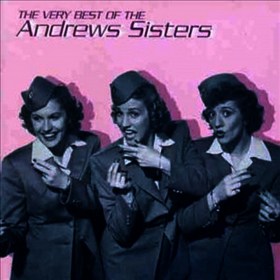 Andrews Sisters - Very Best Of The Andrews Sisters (CD)