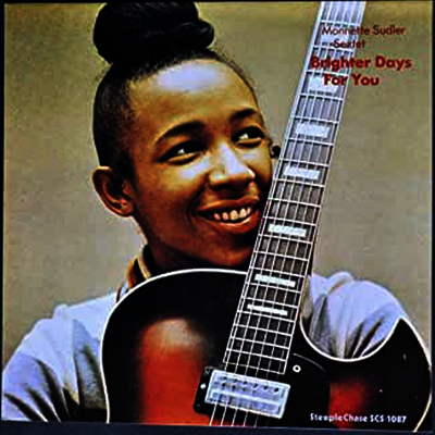 Monnette Sudler Sextet — Brighter Days For... 앨범 커버