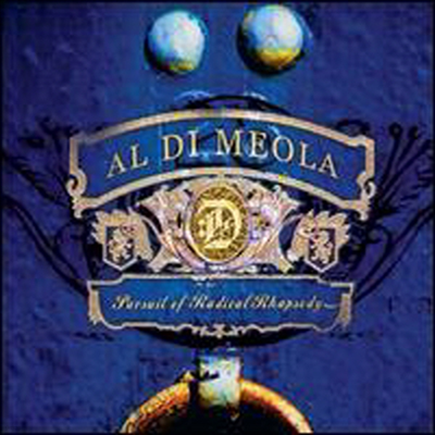 Al Di Meola - Pursuit of Radical Rhapsody (CD)