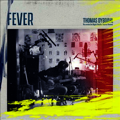Thomas Dybdahl — Fever 앨범 커버