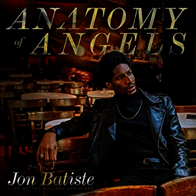 Jon Batiste — Anatomy Of Angels: Live At The Village Vanguard 앨범 커버