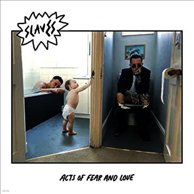 Slaves — Acts Of Fear And Love 앨범 커버