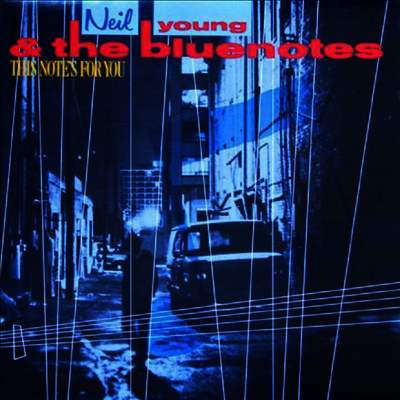 Neil Young — Bluenotes - This Note's For You 앨범 커버