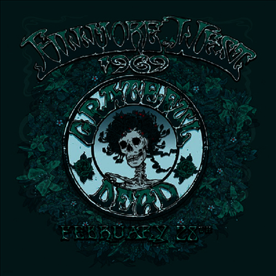 Grateful Dead — Fillmore West, San Francisco, Ca 2/28/69 앨범 커버