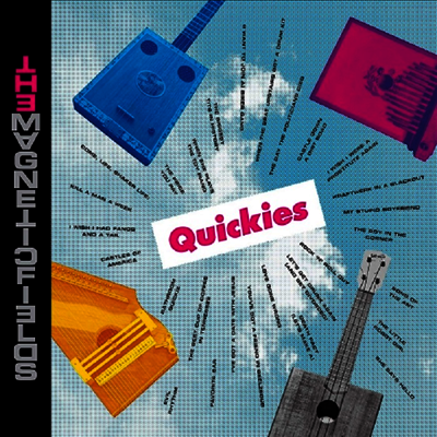 Magnetic Fields — Quickies (Box Set) 앨범 커버