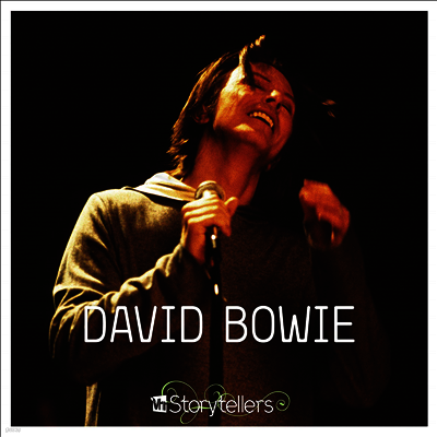David Bowie — VH1 Storytellers (Live at Manhattan Center) 앨범 커버