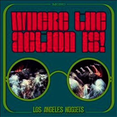 Various Artists - Where The Action Is! Los Angeles Nuggets (Limited 2LP)