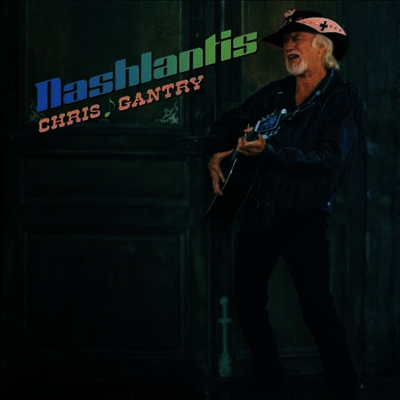 Chris Gantry — Nashlantis 앨범 커버