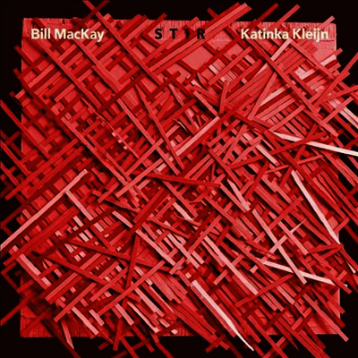 Bill Mackay & Katinka Kleijn — Stir 앨범 커버
