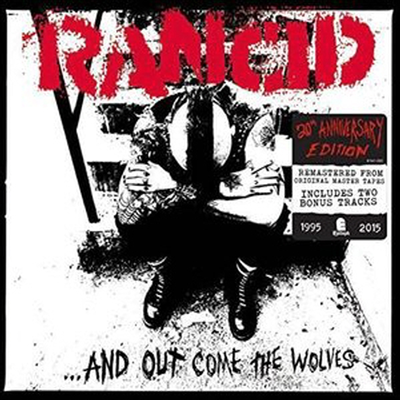 Rancid - And Out Come The Wolves (20th Anniversary Re-Issue)(CD)