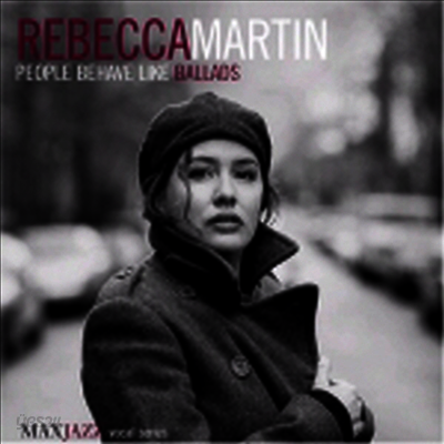 Rebecca Martin - People Behave Like Ballads (CD)