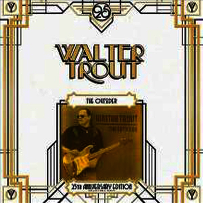 Walter Trout — The Outsider (25th Anniversary Edition)(Gatefold Cover) 앨범 커버