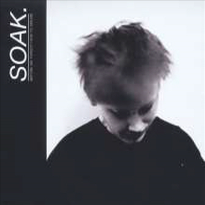 Soak - Before We Forgot How To Dream (Digipack)(CD)