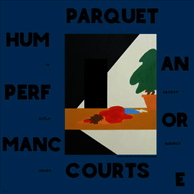 Parquet Courts — Human Performance 앨범 커버