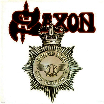 Saxon — Strong Arm Of The Law (Remastered) 앨범 커버