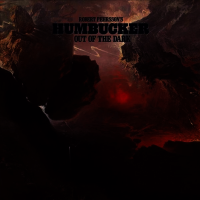 Robert Pehrsson's Humbucker — Out Of The Dark 앨범 커버
