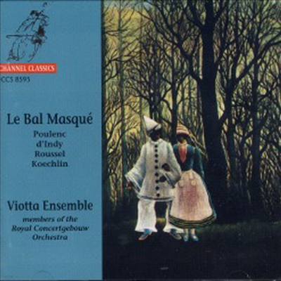  ȸ - Ǯ, , Ŭ, 缿 (La Bal Masque - Poulenc, D'Indy, Koechlin, Roussel)(CD) - Viotta Ensemble