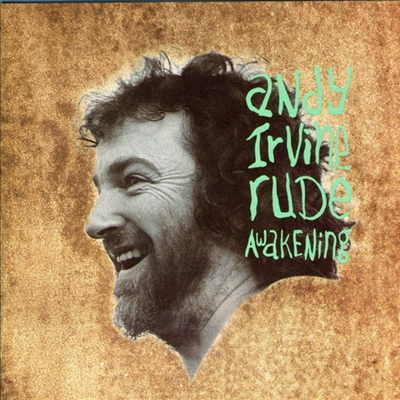 Andy Irvine - Rude Awakenings (CD)