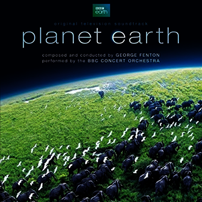 George Fenton/ BBC Concert Orchestra - Planet Earth (지구) (TV Soundtrack)(2CD)