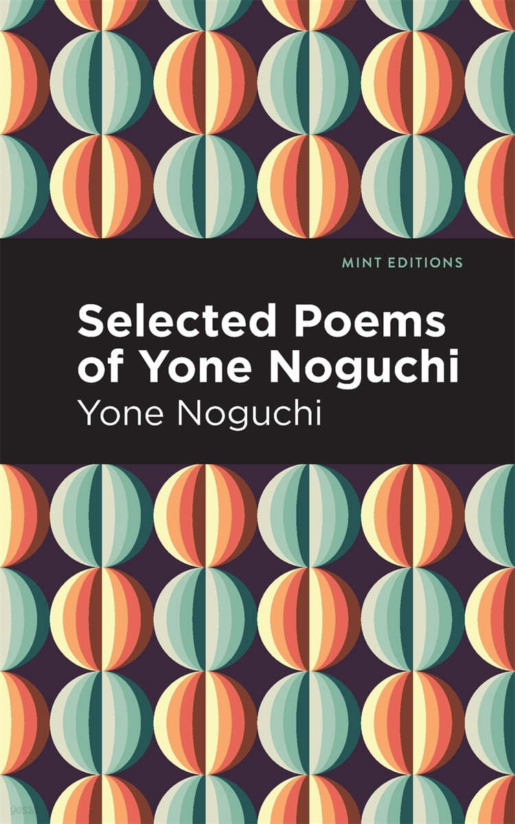 Selected Poems of Yone Noguchi