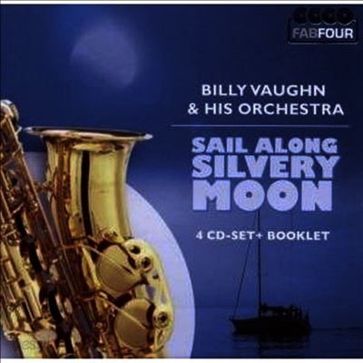 Billy Vaughn & His Orchestra - Sail Along Silvery Moon (4CD Box Set)