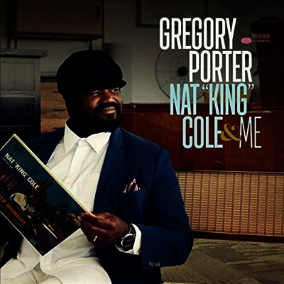 Gregory Porter — Nat "King" Cole & Me 앨범 커버