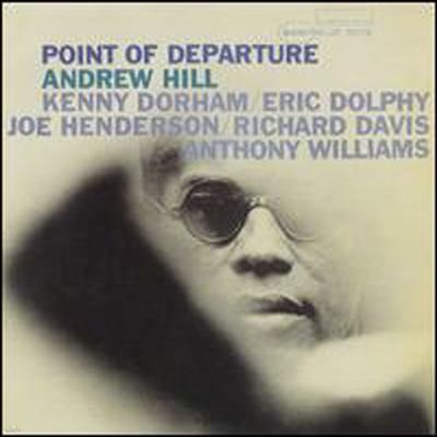Andrew Hill - Point Of Departure (RVG Edition)(CD)